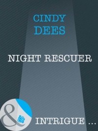 Синди Дис - Night Rescuer