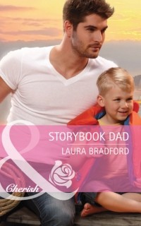 Лаура Брэдфорд - Storybook Dad