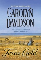 Carolyn  Davidson - Texas Gold