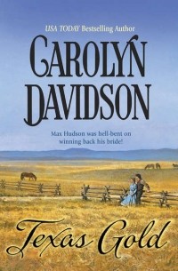 Carolyn  Davidson - Texas Gold