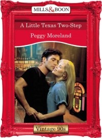 Пегги Морленд - A Little Texas Two-Step