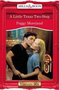 Пегги Морленд - A Little Texas Two-Step