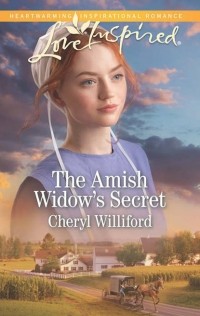 Cheryl  Williford - The Amish Widow's Secret