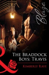 Kimberly Ray - The Braddock Boys: Travis