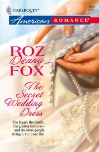 Roz Fox Denny - The Secret Wedding Dress