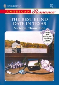 Victoria  Chancellor - The Best Blind Date In Texas