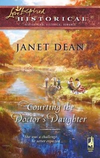 Janet  Dean - Courting the Doctor's Daughter