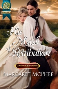 Маргарет Макфи - His Mask of Retribution