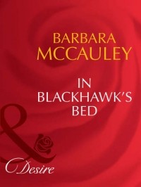 Barbara  McCauley - In Blackhawk's Bed