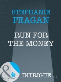 Стефани Фиган - Run For The Money