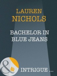 Lauren  Nichols - Bachelor In Blue Jeans