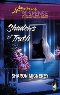 Sharon  Mignerey - Shadows Of Truth