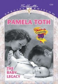 Pamela  Toth - The Baby Legacy