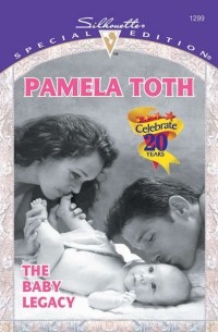 Pamela  Toth - The Baby Legacy