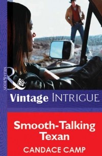 Candace  Camp - Smooth-Talking Texan