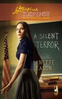 Lynette  Eason - A Silent Terror