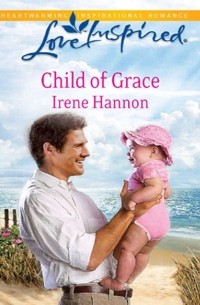Айрин Хэннон - Child of Grace