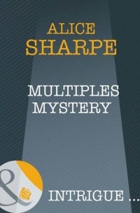 Alice  Sharpe - Multiples Mystery