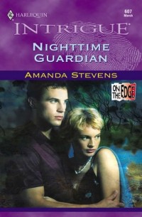 Amanda  Stevens - Nighttime Guardian