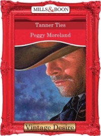 Пегги Морленд - Tanner Ties