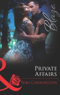 Тори Каррингтон - Private Affairs