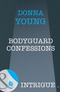 Donna  Young - Bodyguard Confessions