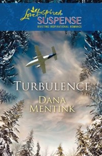 Dana  Mentink - Turbulence
