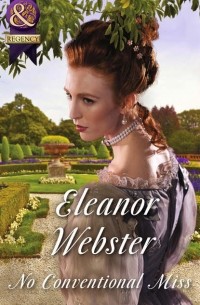 Eleanor  Webster - No Conventional Miss