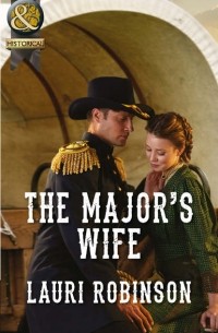 Lauri  Robinson - The Major's Wife