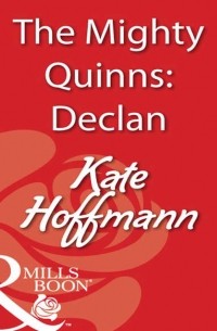 Кейт Хоффман - The Mighty Quinns: Declan