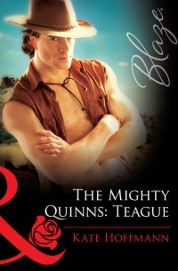 Кейт Хоффман - The Mighty Quinns: Teague