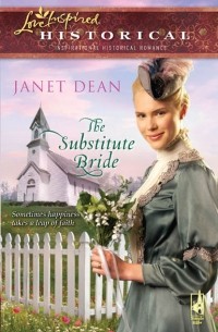 Janet  Dean - The Substitute Bride