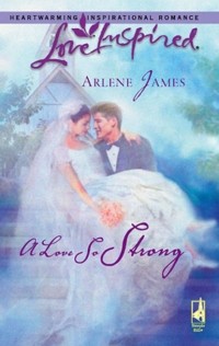 Арлин Джеймс - A Love So Strong