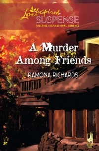Ramona Richards - A Murder Among Friends