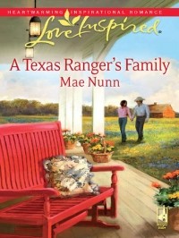 Mae  Nunn - A Texas Ranger's Family