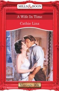 Cathie  Linz - A Wife In Time