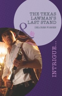 The Texas Lawman's Last Stand