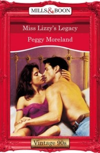 Пегги Морленд - Miss Lizzy's Legacy