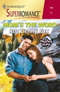 Roz Fox Denny - Mom's The Word