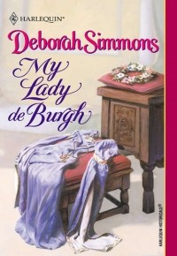 Deborah  Simmons - My Lady De Burgh