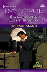 Harper  Allen - Sullivan's Last Stand