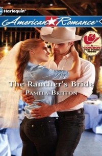 Pamela  Britton - The Rancher's Bride