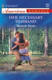 Sharon  Swan - Her Necessary Husband