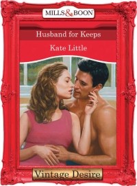 Kate  Little - Husband For Keeps