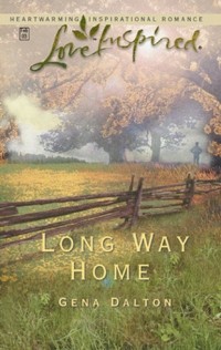 Gena  Dalton - Long Way Home