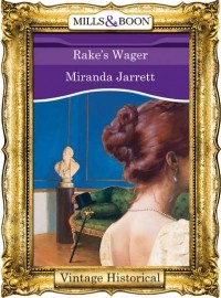 Miranda  Jarrett - Rake's Wager