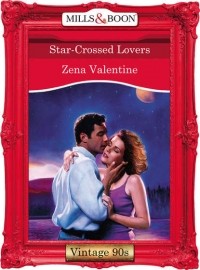 Zena  Valentine - Star-Crossed Lovers