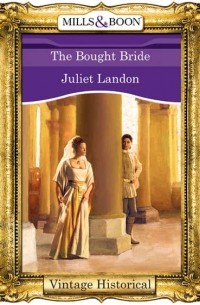 Juliet  Landon - The Bought Bride