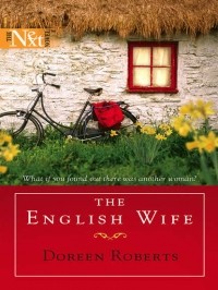 Doreen  Roberts - The English Wife