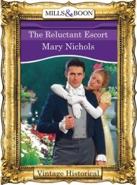 Мэри Николс - The Reluctant Escort